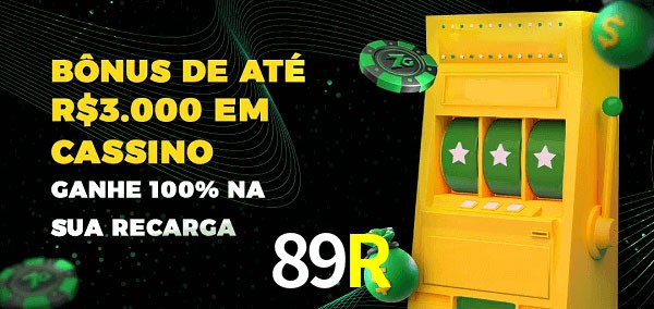 89R melhor bônus de depósito